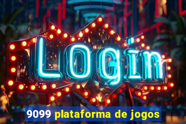 9099 plataforma de jogos